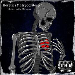 Hypocrites & Heretics