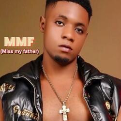 MMF (Miss my father)