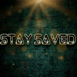 Stay Saved