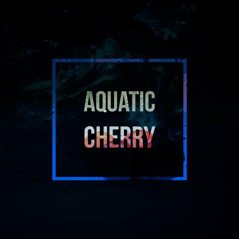 Aquatic Cherry