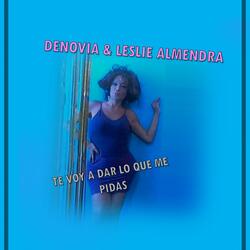 Te voy a dar lo que me pidas