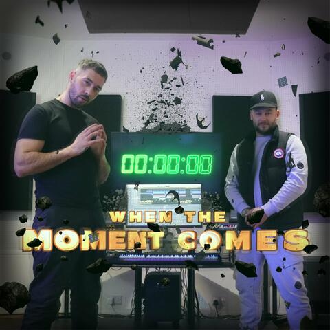 When the Moment Comes