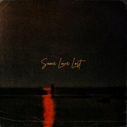Some Love Lost