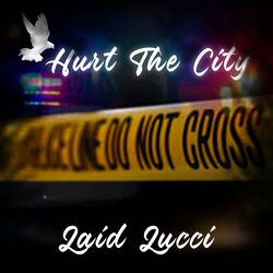 Hurt the City