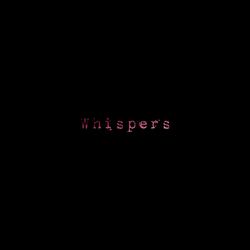 Whispers