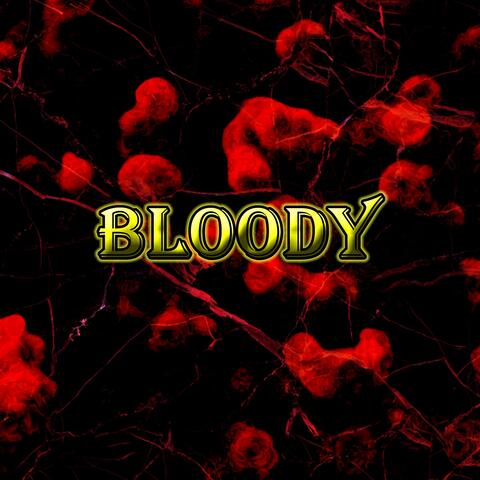 Bloody