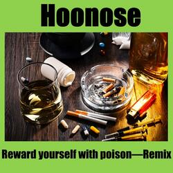 Reward Yourself With Poison