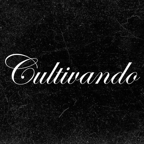 Cultivando