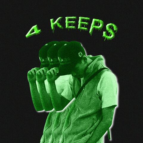 4 Keeps