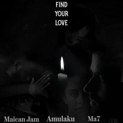 Find Your Love