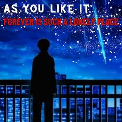 Forever Is Such a Lonely Place