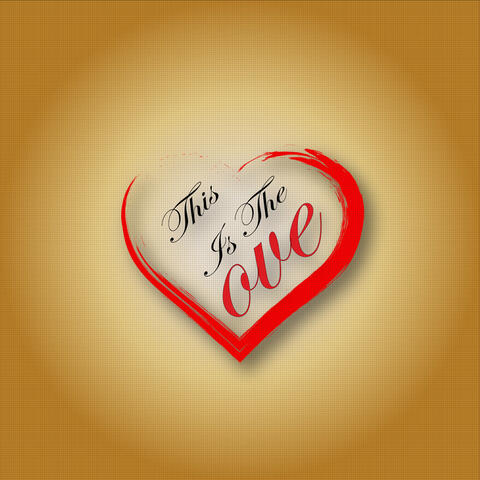 This Is The Love