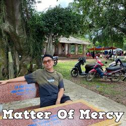 Matter of Mercy