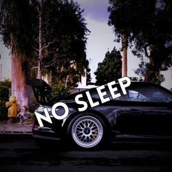 No Sleep