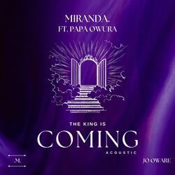 The King Is Coming