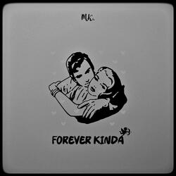 Forever Kinda