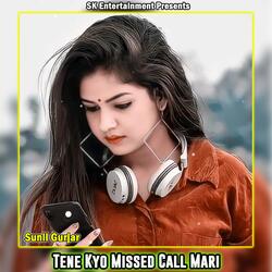 Tene Kyo Missed Call Mari