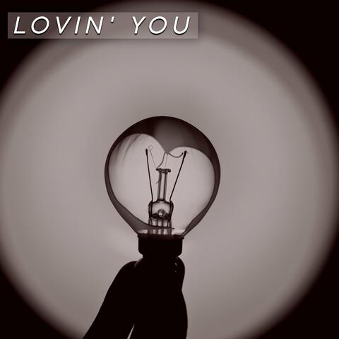 Lovin' You