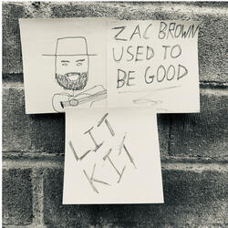 Zac Brown Used To Be Good
