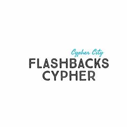 Cypher City Flashbacks Cypher