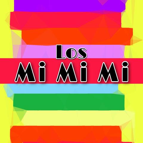 Los Mi Mi Mi