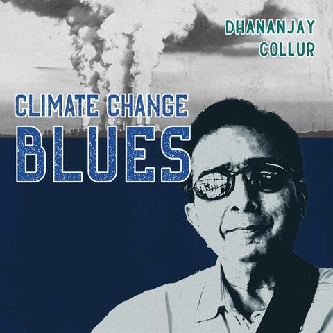 Climate Change Blues