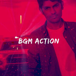 BGM Action