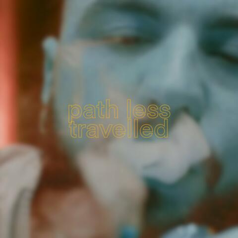 Path Less Travelled