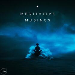 Meditative Musings