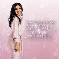 I Can't Start Loving You