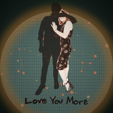 Love You More