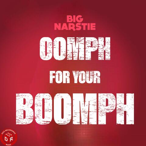 Oomph For Your Boomph