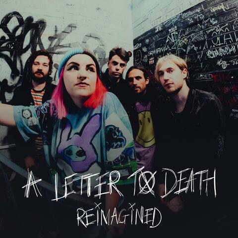 A Letter to Death (Reimagined)