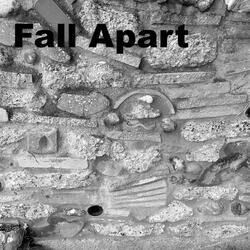 Fall Apart