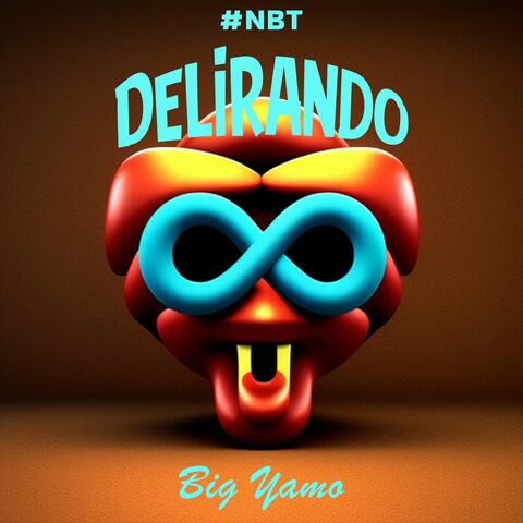 Delirando (#NBT)