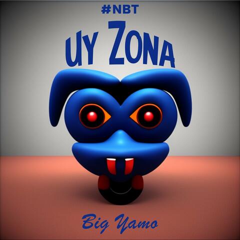 Uy Zona (#NBT)