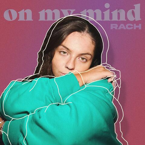 On My Mind