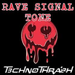 Rave Signal Tone
