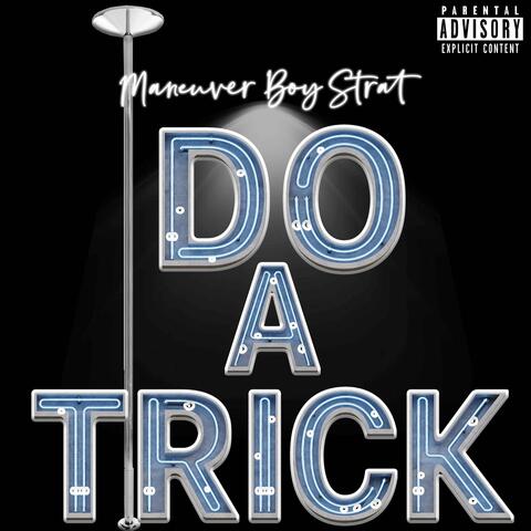 Do a Trick