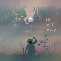 Up and Away