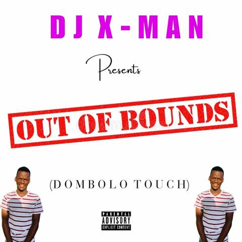Out of Bounds (Dombolo Touch)