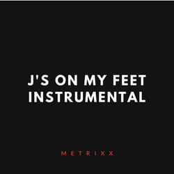 J's on My Feet