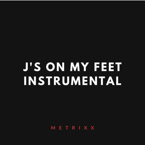 J's on My Feet (Instrumental)