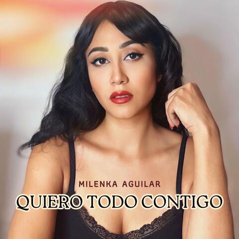 Quiero todo contigo
