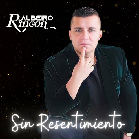 Sin Resentimiento