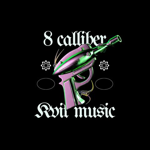 8 Calliber
