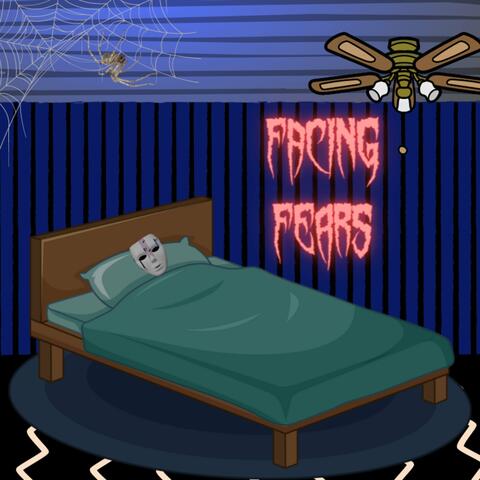Facing Fears