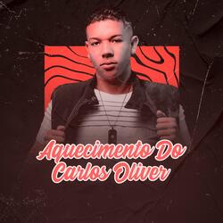 Aquecimento do Carlos Oliver