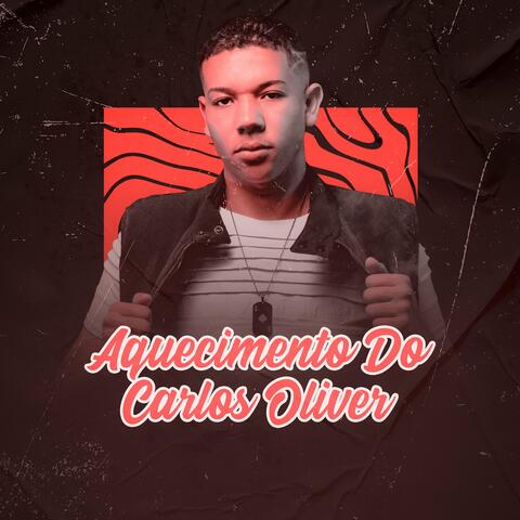Aquecimento do Carlos Oliver