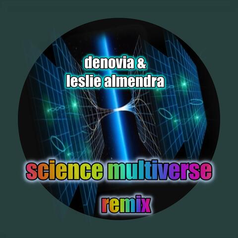 Science Multiverse (Remix)